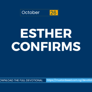 Esther Confirms