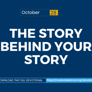 The Story Behind Your Story