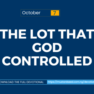 The Lot That God Controlled