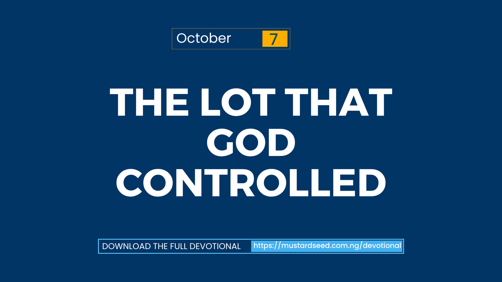 The Lot That God Controlled