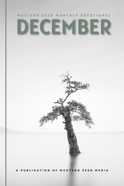 2025 December Mustard Seed Devotional
