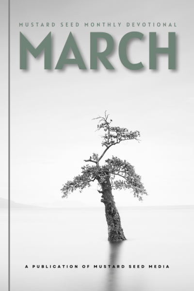 2025 MARCH Mustard Seed Devotional (1)